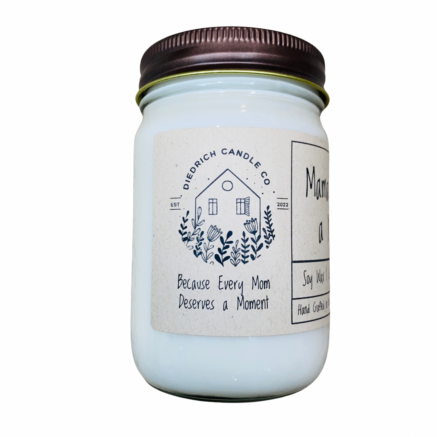 Mama Needs a Minute | Hand Poured Scented Soy Candle